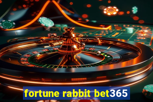 fortune rabbit bet365